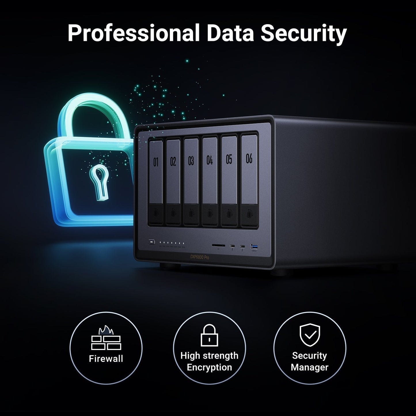 UGREEN 6 bay NAS Storage Professional Data Security:  Firewall, High-Strength Encryption, and Security Manager, device has powerful safety features.